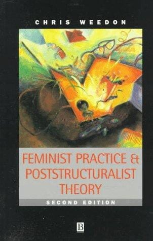 Feminist practice and poststructuralist theory