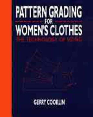 Pattern Grading for Womens' Clothes