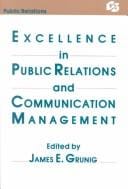 Excellence in public relations and communication management