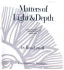 Matters of Light & Depth