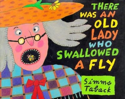 There was an old lady who swallowed a fly