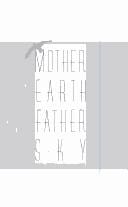 Mother Earth Father Sky