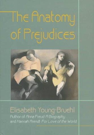 The anatomy of prejudices