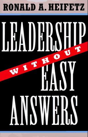 Leadership without easy answers