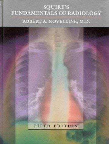 Squire's fundamentals of radiology