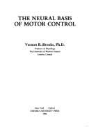 The neural basis of motor control
