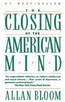 The Closing of the American Mind