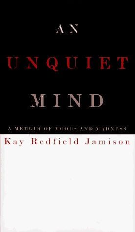 An unquiet mind
