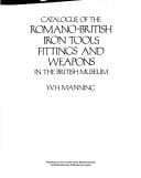 Catalogue of the Romano-British iron tools, fittings and weapons in the British Museum
