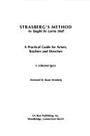 Strasberg's Method As Taught by Lorrie  Hull