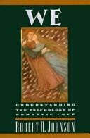 We, understanding the psychology of romantic love