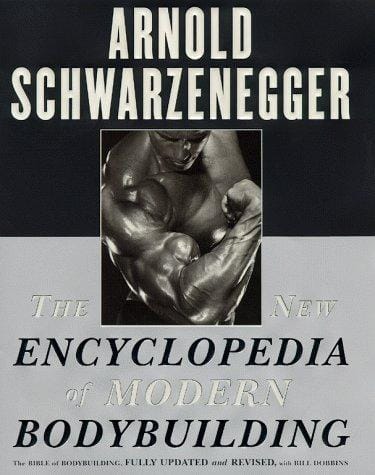The new encyclopedia of modern bodybuilding