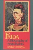 Frida, una biografía de Frida Kahlo