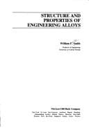 Structure and properties of engineering alloys