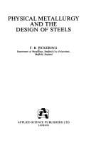Physical metallurgy and the design of steels
