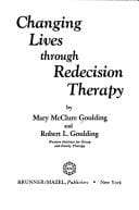 Changing lives through redecision therapy
