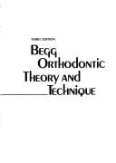 Begg orthodontic theory and technique