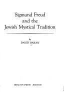 Sigmund Freud and the Jewish mystical tradition