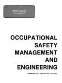 Occupational safety management and engineering