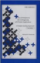 Theory of interest and life contingencies, with pension applications