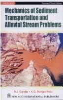 Mechanics of sediment transportation and alluvial stream problems