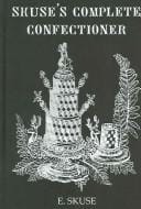 Skuse's complete confectioner