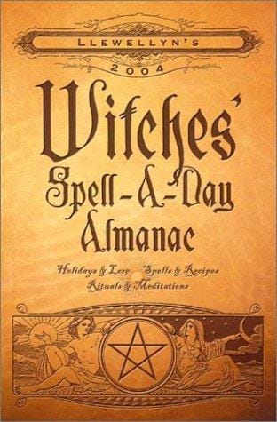 2004 Witches' Spell-A-Day Almanac