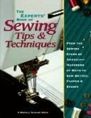 The experts' book of sewing tips & techniques : from the sewing stars of America--hundreds of ways to sew better, faster & easier