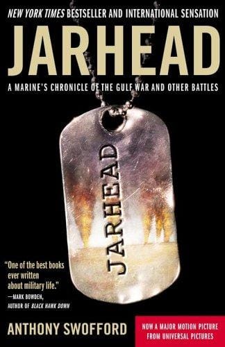 Jarhead Anthony Swofford (BOGEN BAG FILMEN ...EN MARINEINFANTERISTS BERETNING OM GOLFKRIGEN OG ANDRE KAMPE)