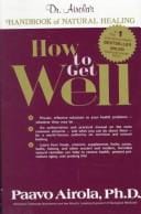 How to get well