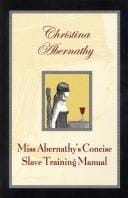 Miss Abernathy's Concise Slave Training Manual