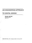 An engineering approach to digital design