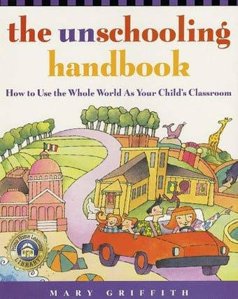 The unschooling handbook