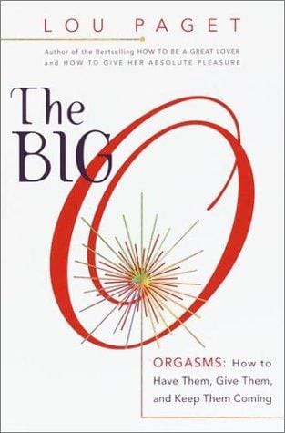 The Big O: Orgasms