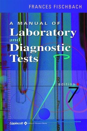 A manual of laboratory diagnostic tests