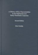 A history of key characteristics in the eighteenth and early nineteenth centuries