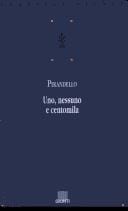 Uno, nessuno e centomila