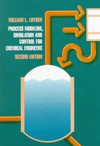 Process modeling, simulation, and control for chemical engineers