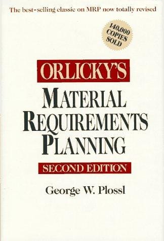 Orlicky's material requirements planning
