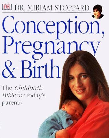 Conception, pregnancy, and birth