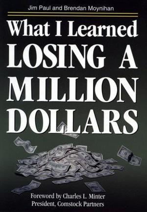 What I learned losing a million dollars