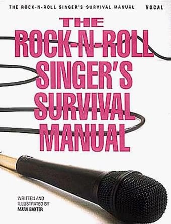 The rock-n-roll singer's survival manual
