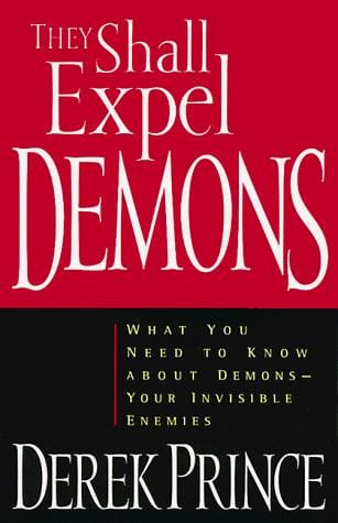 They shall expel demons
