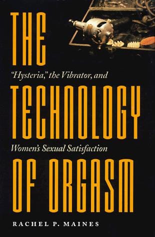 The Technology of Orgasm