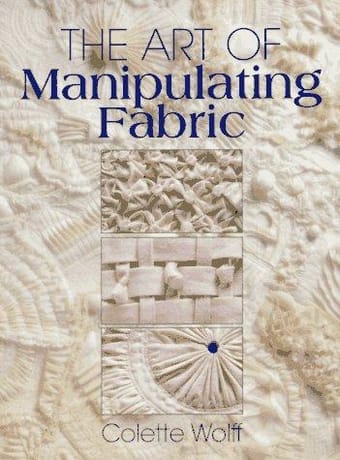 The art of manipulating fabric