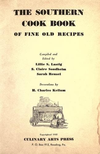 The Southern cook book of fine old recipes