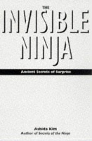 Ninja secrets of invisibility