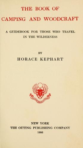 The book of camping and woodcraft