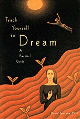 Teach yourself to dream