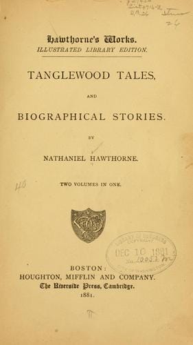 Tanglewood Tales and Biographical Stories